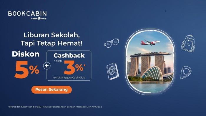 **Serbu! Nikmati Diskon Eksklusif 5% Tiket Lion Air Group di BookCabin Saat Libur Sekolah**