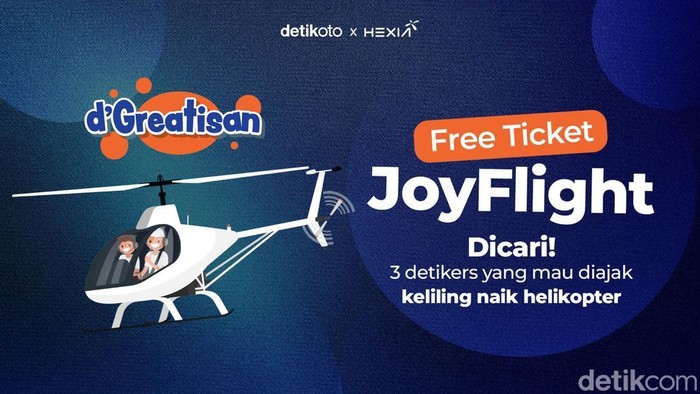 Dicari! 3 Detikers Beruntung untuk Helikopter JoyFlight dan HEXIA 2025